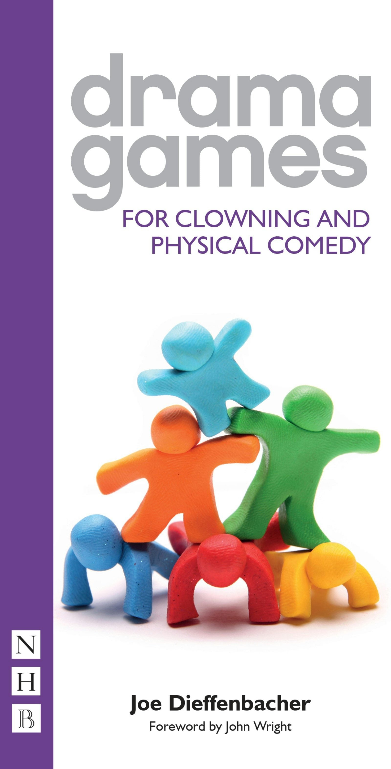 Book cover image for Drama Games for Clowning and Physical Comedy ISBN: 9781848429017